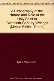 Tapa de A bibliography of the nature and role of the Holy Spirit in twentieth-century writings
