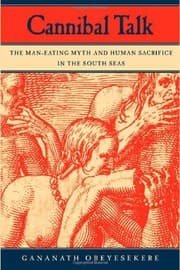 Tapa de Cannibal Talk: The Man-Eating Myth and Human Sacrifice in the South Seas