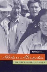 Tapa de Modern Mongolia: From Khans to Commissars to Capitalists