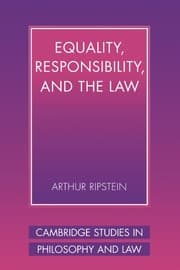 Tapa de Equality, Responsibility, and the Law (Cambridge Studies in Philosophy and Law)