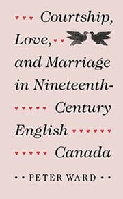 Tapa de Courtship, love, and marriage in nineteenth-century English Canada