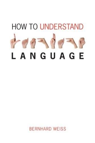 Tapa de How to Understand Language: A Philosophical Inquiry