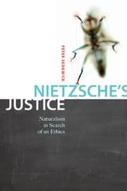 Tapa de Nietzsche's Justice: Naturalism in Search of an Ethics (McGill-Queen’s Studies in the Hist of Id)