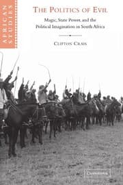 Tapa de Politics of Evil: Magic, State Power and the Political Imagination in South Africa