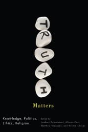 Tapa de Truth Matters: Knowledge, Politics, Ethics, Religion