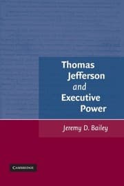 Tapa de Thomas Jefferson and Executive Power