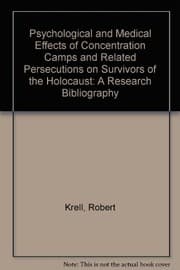 Tapa de The psychological and medical effects of concentration camps and related persecutions on survivors of the Holocaust