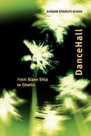 Tapa de DanceHall: From Slave Ship to Ghetto (African and Diasporic Cultural Studies)