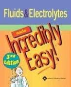 Tapa de Fluids and Electrolytes Made Incredibly Easy! (Incredibly Easy! Series)