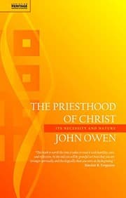 Tapa de The Priesthood of Christ: Its Necessity and Nature
