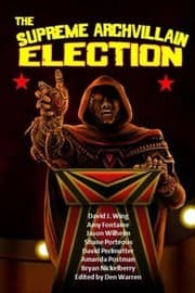 Tapa de The Supreme Archvillain Election