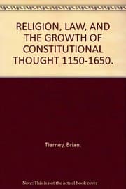 Tapa de Religion, law, and growth of constitutional thought, 1150-1650