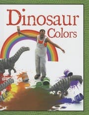 Tapa de Dinosaur Colors (I Learn with Dinosaurs)