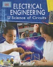 Tapa de Electricial Engineering and the Science of Circuits (Engineering in Action)