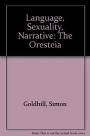 Tapa de Language, sexuality, narrative, the Oresteia