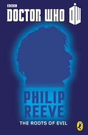 Tapa de Doctor Who: The Roots of Evil: Fourth Doctor (Doctor Who 50th Anniversary E-Shorts Book 4)