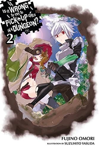 Tapa de ダンジョンに出会いを求めるのは間違っているだろうか 2 (light novel)