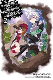 Tapa de ダンジョンに出会いを求めるのは間違っているだろうか 2 (light novel)