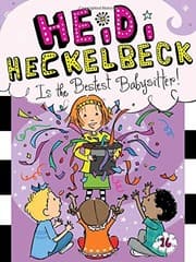 Tapa de Heidi Heckelbeck Is the Bestest Babysitter!