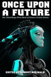 Tapa de Once Upon a Future: The Third Borgo Press Book of Science Fiction Stories
