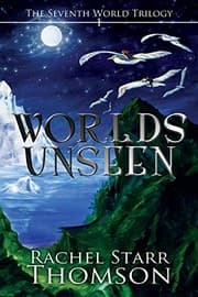 Tapa de Worlds Unseen (Seventh World Trilogy)