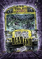 Tapa de Dead End: A 4D Book (School Bus of Horrors)