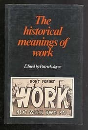 Tapa de The Historical meanings of work