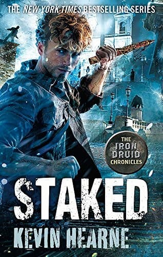 Tapa de Staked: The Iron Druid Chronicles