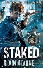 Tapa de Staked: The Iron Druid Chronicles