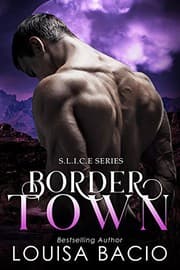 Tapa de Border Town (SLICE Agency Book 1)