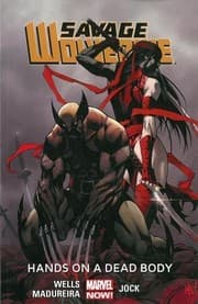 Tapa de Savage Wolverine Volume 2: Hands on a Dead Body (Marvel Now)