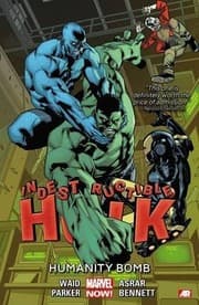 Tapa de Indestructible Hulk Volume 4: Humanity Bomb (Marvel Now) (Indestructible Hulk: Marvel Now!)