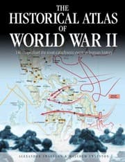Tapa de The Historical Atlas of World War II (Historical Atlas Series)