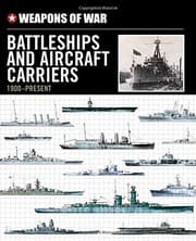 Tapa de Weapons of War Battleships & Aircraft Carriers 1900-Present