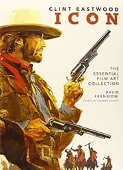 Tapa de Clint Eastwood Icon: The Essential Film Art Collection