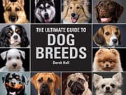 Tapa de The Ultimate Guide To Dog Breeds: A useful means of identifying the dog breeds of the world and how to care for them