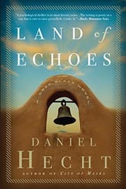 Tapa de Land of Echoes: A Cree Black Novel (Cree Black Thrillers)