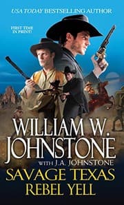 Tapa de Rebel Yell (Savage Texas Book 4)