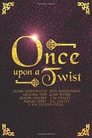 Tapa de Once Upon A Twist: An Anthology Of Unusual Fairy Tales