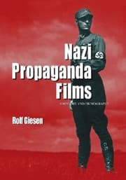 Tapa de Nazi Propaganda Films: A History and Filmography