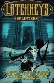 Tapa de Latchkeys: Splinters