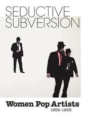 Tapa de Seductive Subversion: Women Pop Artists 1958-1968