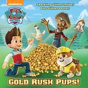 Tapa de Gold Rush Pups! (PAW Patrol) (Pictureback(R))