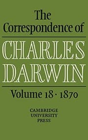 Tapa de The Correspondence of Charles Darwin: Volume 18, 1870