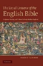 Tapa de The Social Universe of the English Bible: Scripture, Society, and Culture in Early Modern England