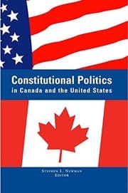 Tapa de Constitutional Politics in Canada and the United States