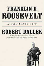 Tapa de Franklin D. Roosevelt: A Political Life