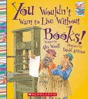 Tapa de You Wouldn't Want to Live Without Books