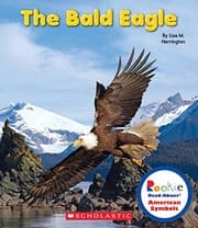 Tapa de The Bald Eagle (Rookie Read-About: American Symbols)