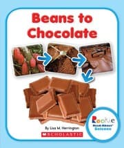 Tapa de Beans to Chocolate (Rookie Read-About Science)